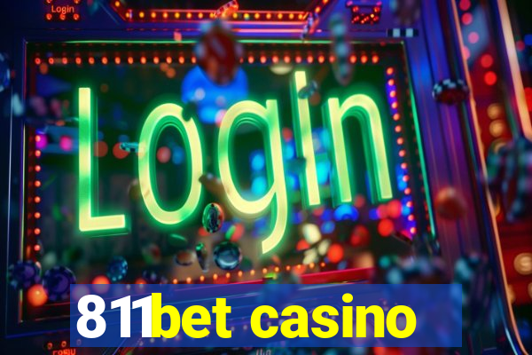 811bet casino